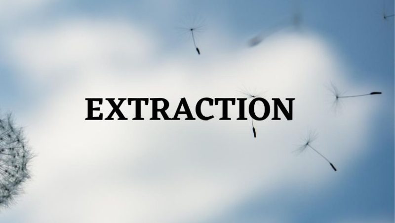 EXTRACTION