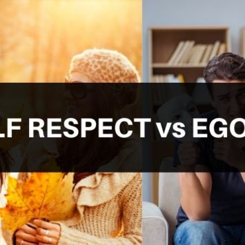 SELF RESPECT vs EGO