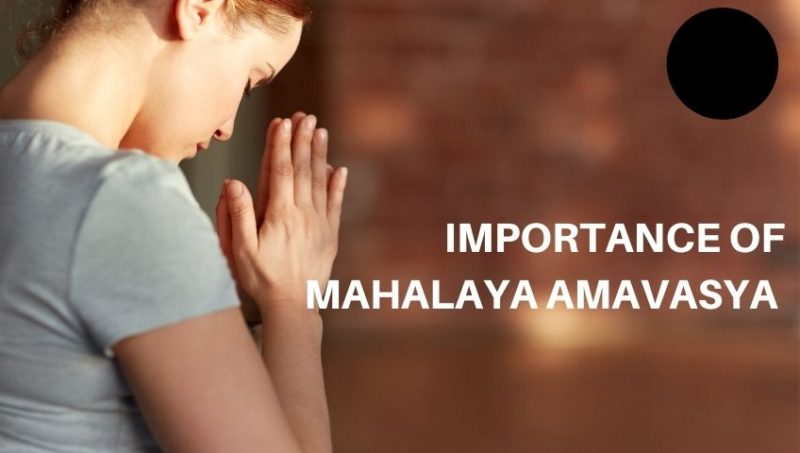 IMPORTANCE OF MAHALAYA AMAVASYA