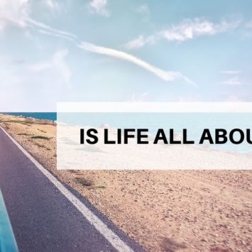 IS LIFE ALL ABOUT YOU?