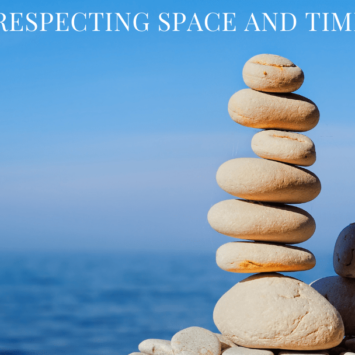 Respecting space and time!