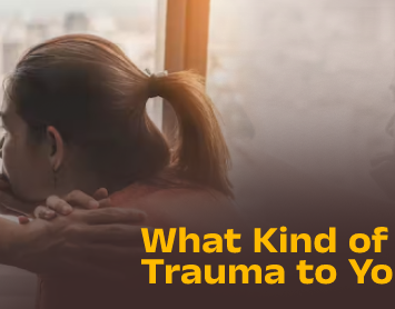 What Kind of Trauma is Trauma to You?